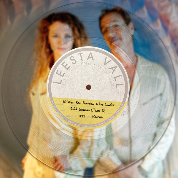 Direct-to-Vinyl Live Session #3175: Kristen Rae Bowden & Joe Lawlor