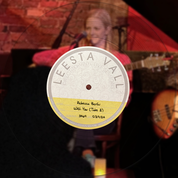 Direct-to-Vinyl Live Session #3469: Rebecca Berlin