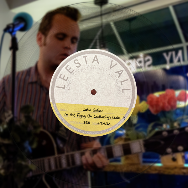 Direct-to-Vinyl Live Session #3531: John GaNun