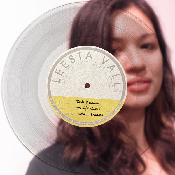 Direct-to-Vinyl Live Session #3624: Tania Przywara