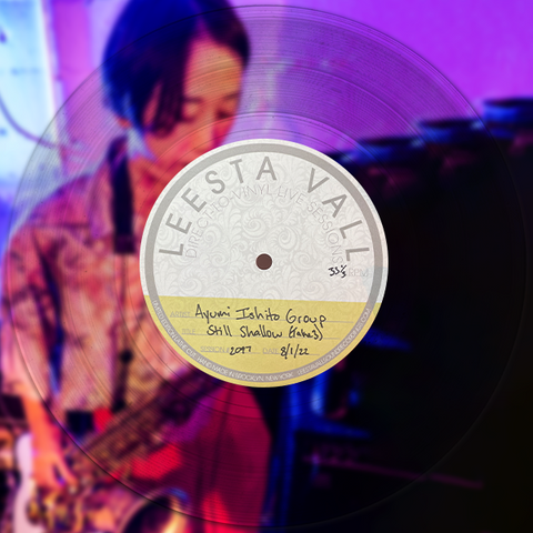 Direct-to-Vinyl Live Session #2097: Ayumi Ishito Group
