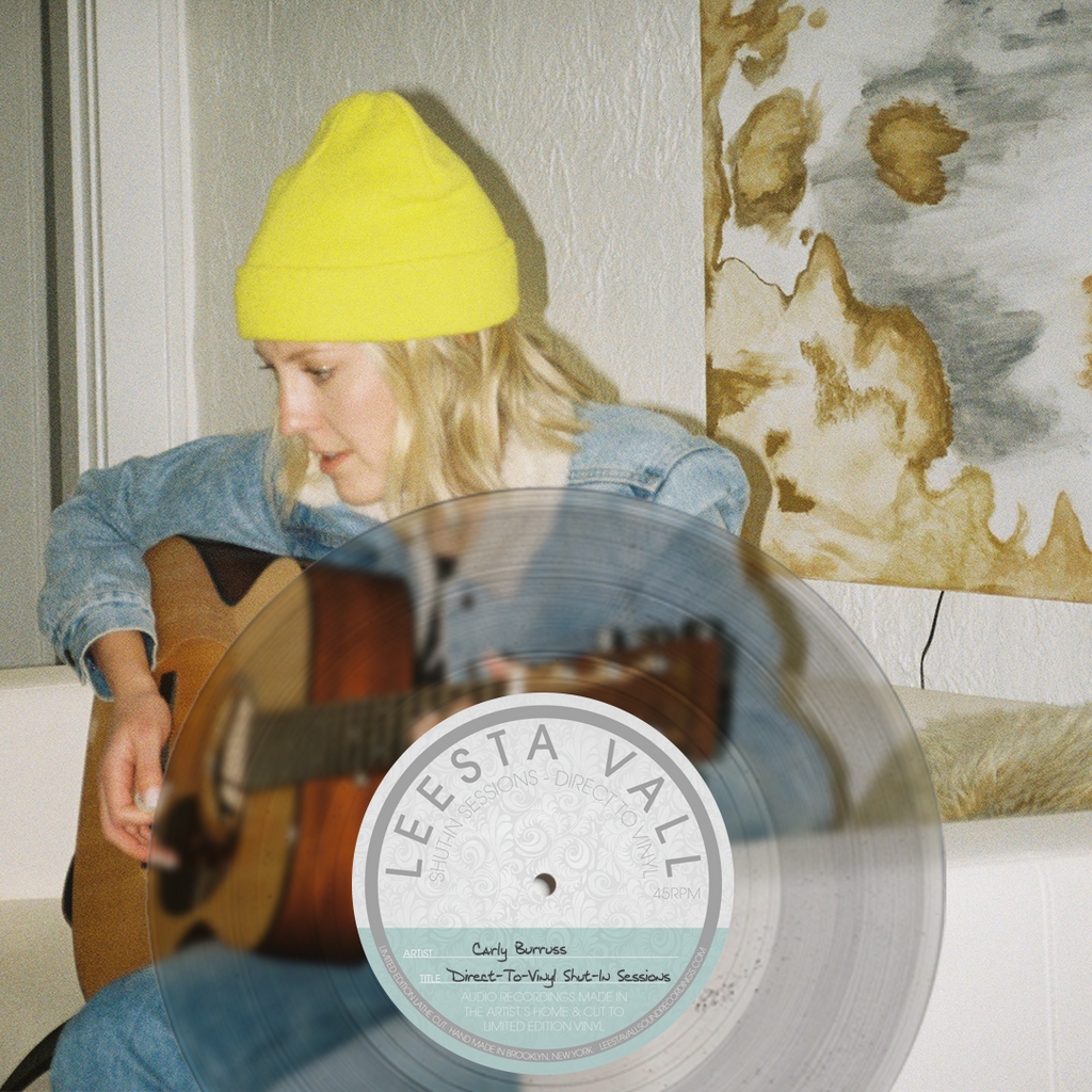 Direct-To-Vinyl Shut-In Session Preorder: Carly Burruss