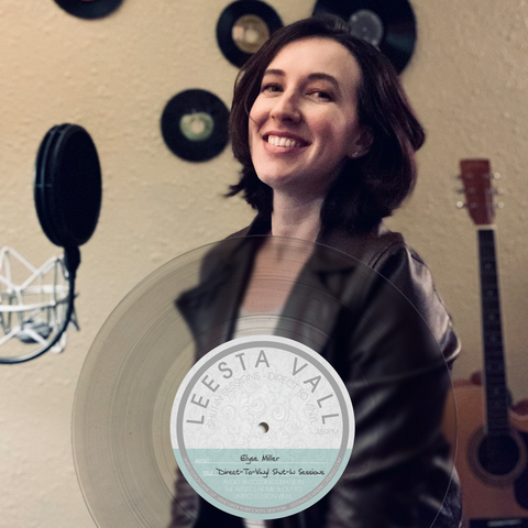 Direct-To-Vinyl Shut-In Session Preorder: Elyse Miller