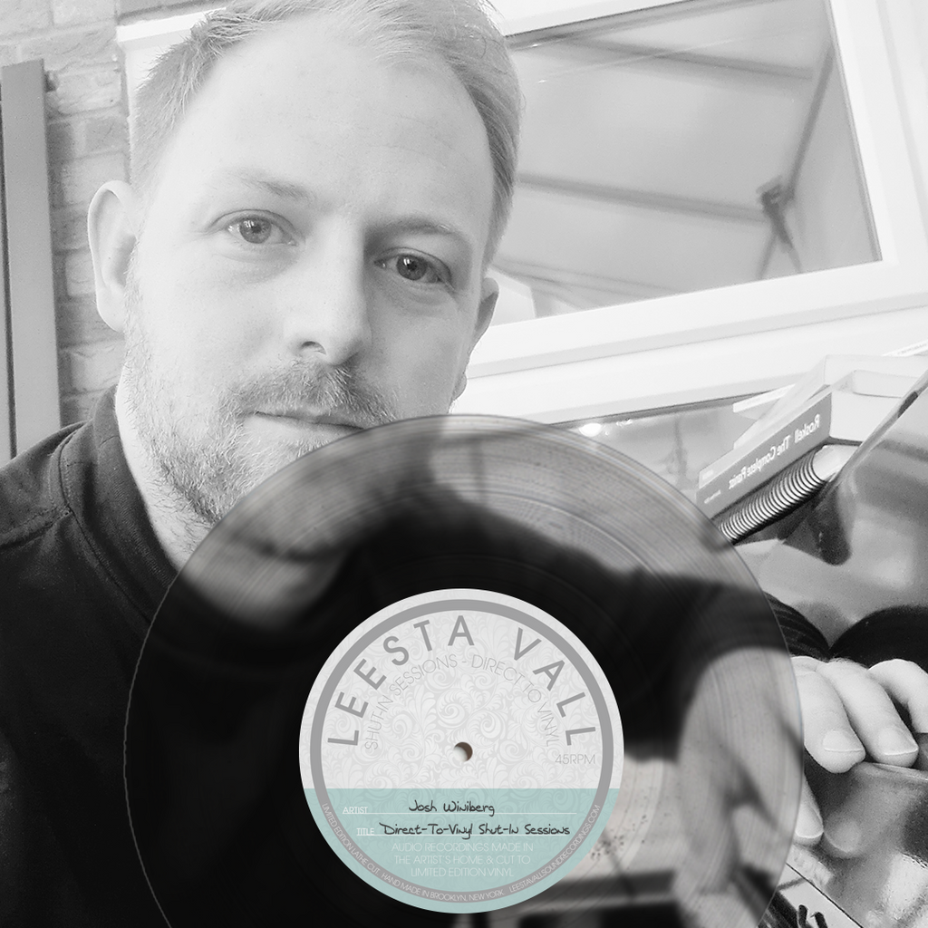 Direct-To-Vinyl Shut-In Session Preorder: Josh Winiberg