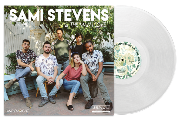 Sami Stevens & the Man I Love: "And I'm Right" 12" Vinyl