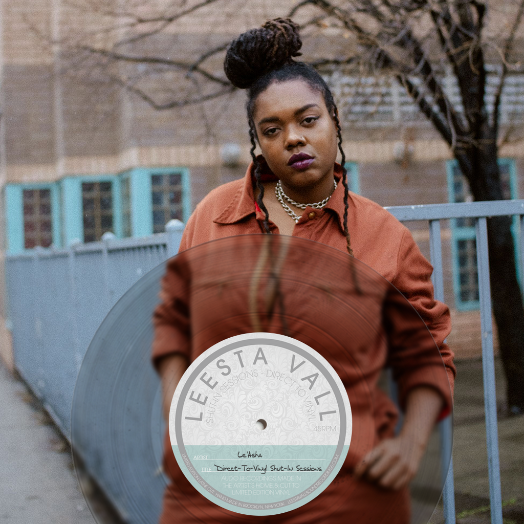 Direct-To-Vinyl Shut-In Session Preorder: Le'Asha