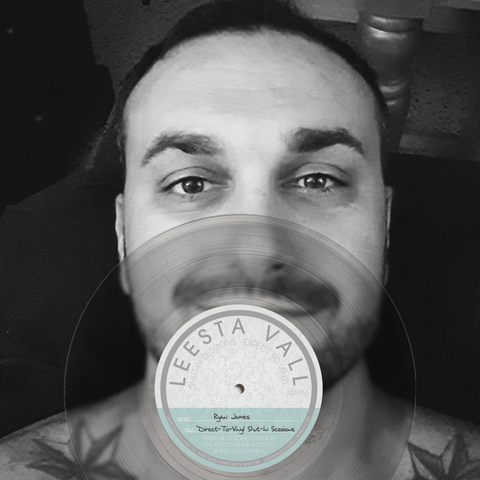 Direct-To-Vinyl Shut-In Session Preorder: Ryan James